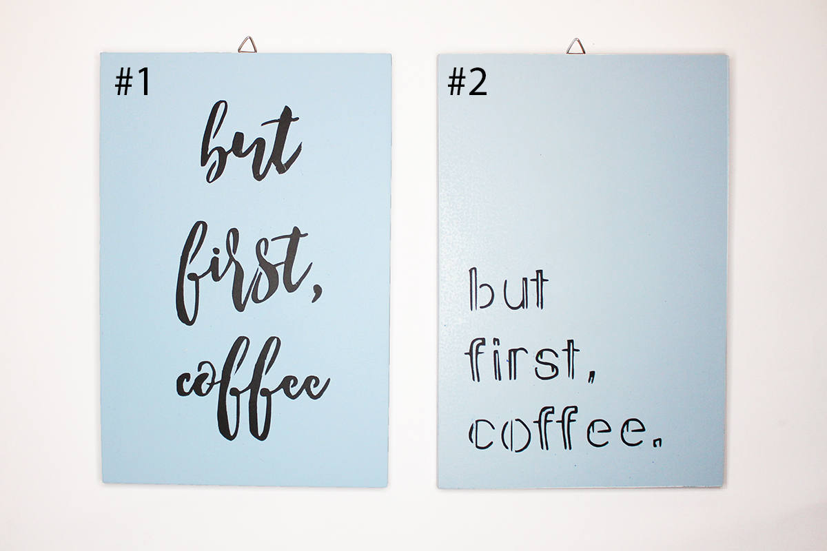 But First, Coffee!! Blue or white or custom. Various fonts.